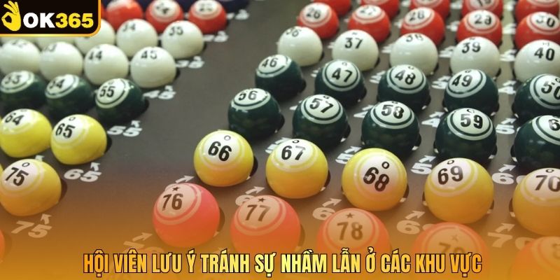 Hội viên lưu ý tránh sự nhầm lẫn ở các khu vực